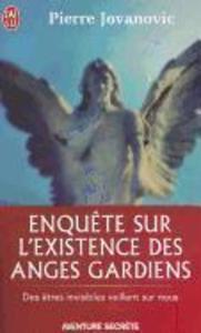 Enquete Sur L'Existence Des Anges Gardie