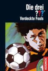 Die drei ??? 81 - Verdeckte Fouls (drei Fragezeichen)