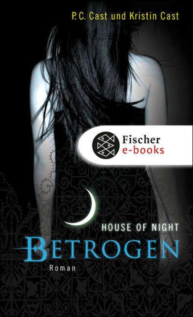 House of Night 02. Betrogen