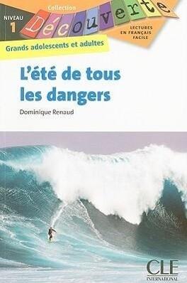 L'ete de Tous les Dangers