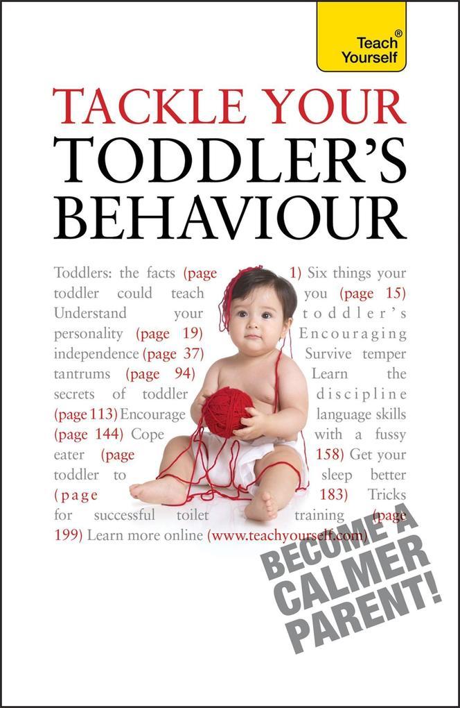 TACKLE YOUR TODDLERS BEHAVIOUR