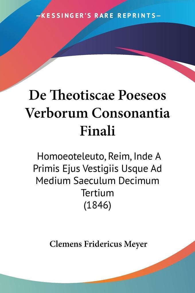 De Theotiscae Poeseos Verborum Consonantia Finali