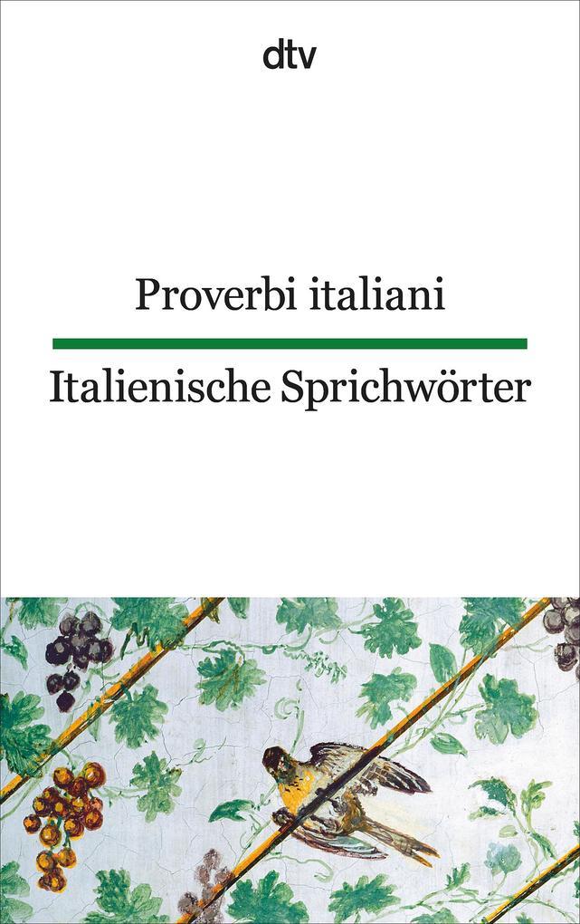 Italienische Sprichwörter / Proverbi italiani