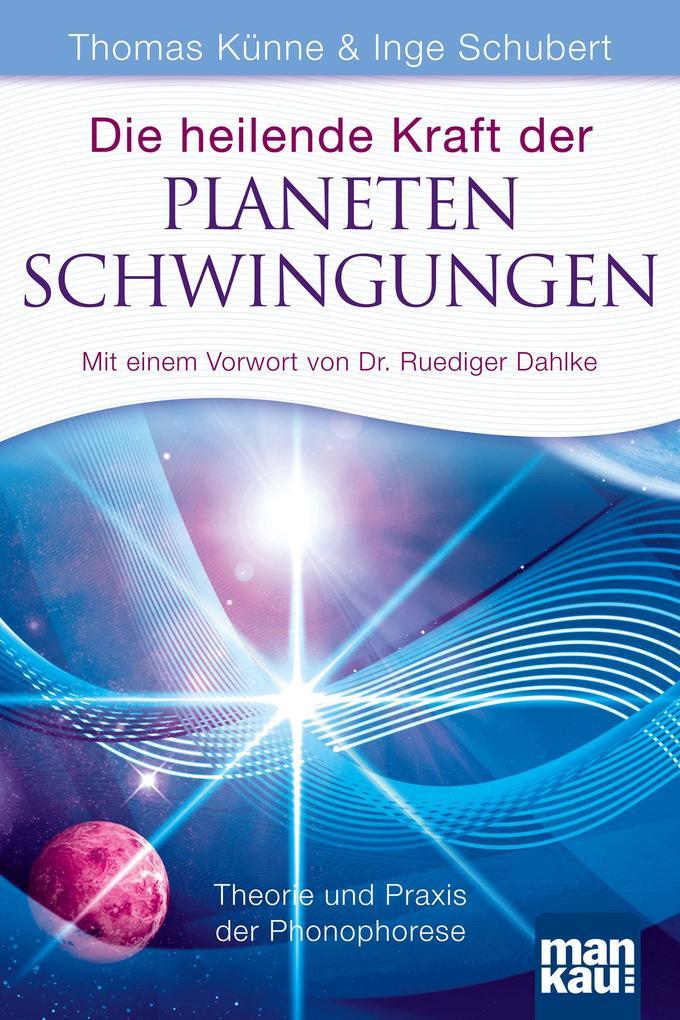 Die heilende Kraft der Planetenschwingungen