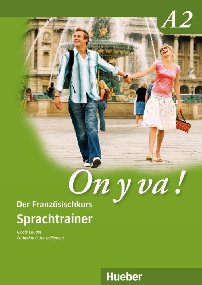 On y va ! A2. Sprachtrainer