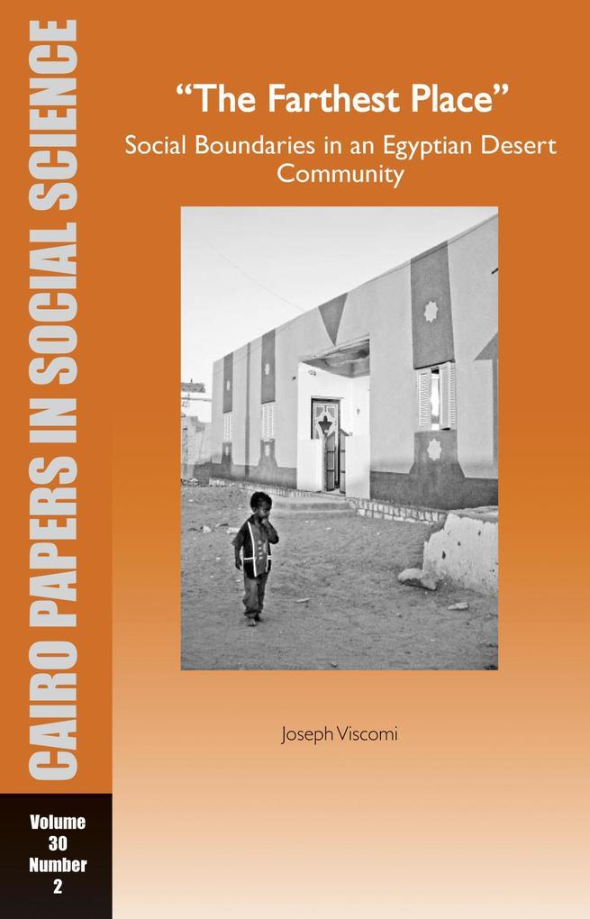 The Farthest Place: Social Boundaries in an Egyptian Desert Community