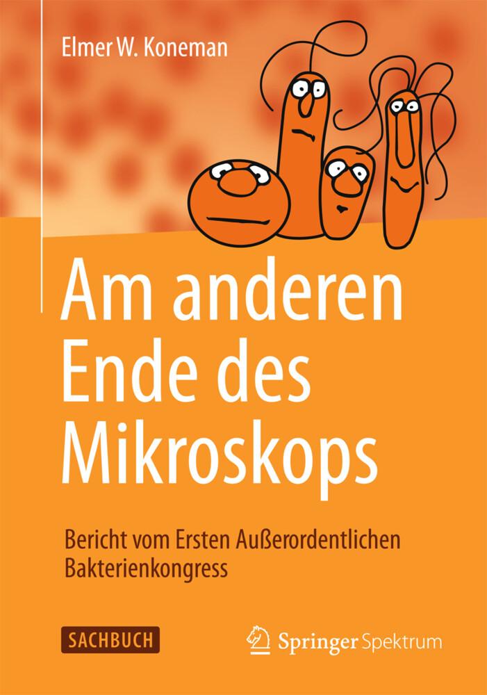 Am anderen Ende des Mikroskops