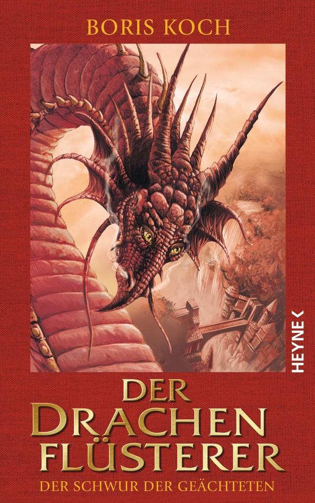 Der Drachenflüsterer - Der Schwur der Geächteten