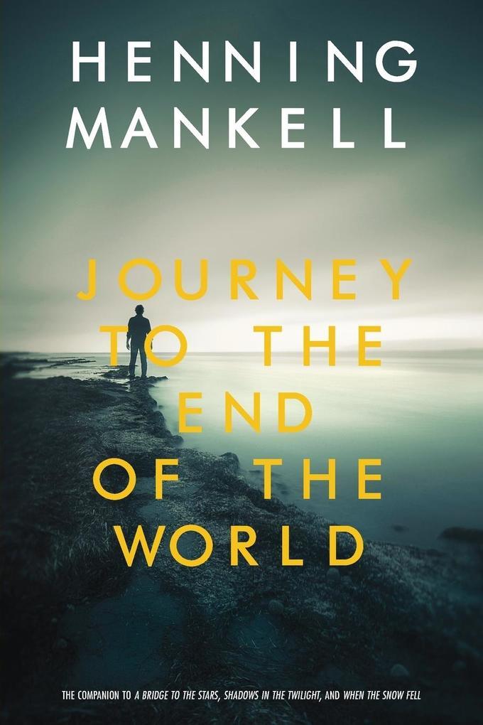 Journey to the End of the World