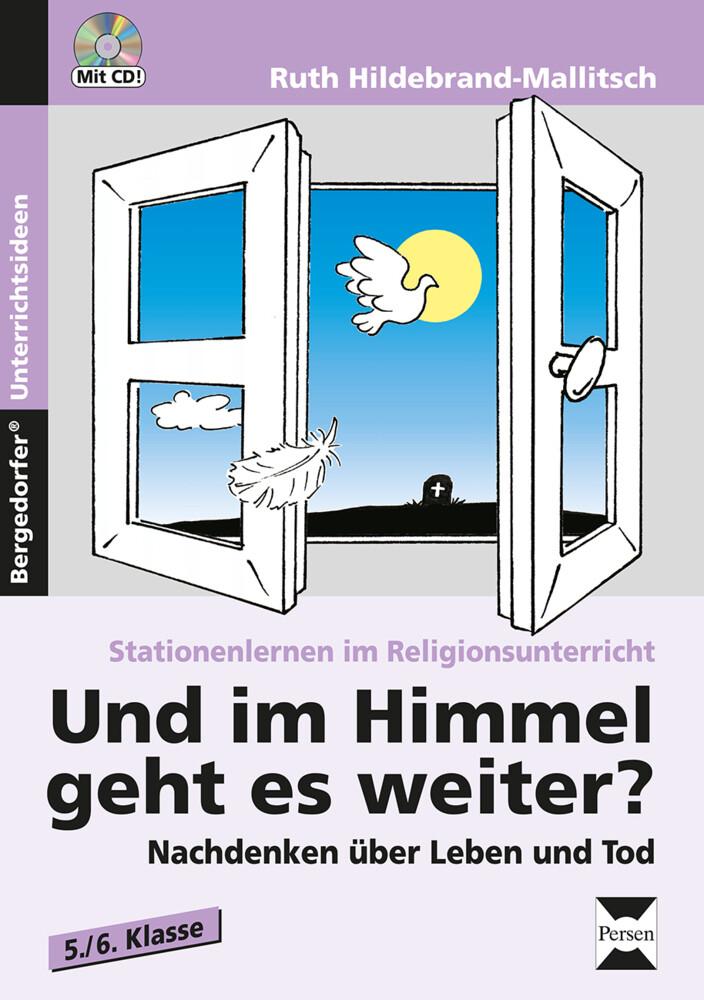 Und im Himmel geht es weiter?, m. 1 CD-ROM