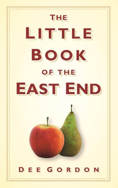 The Little Book of the East End