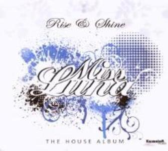 Rise & Shine (The House Album)