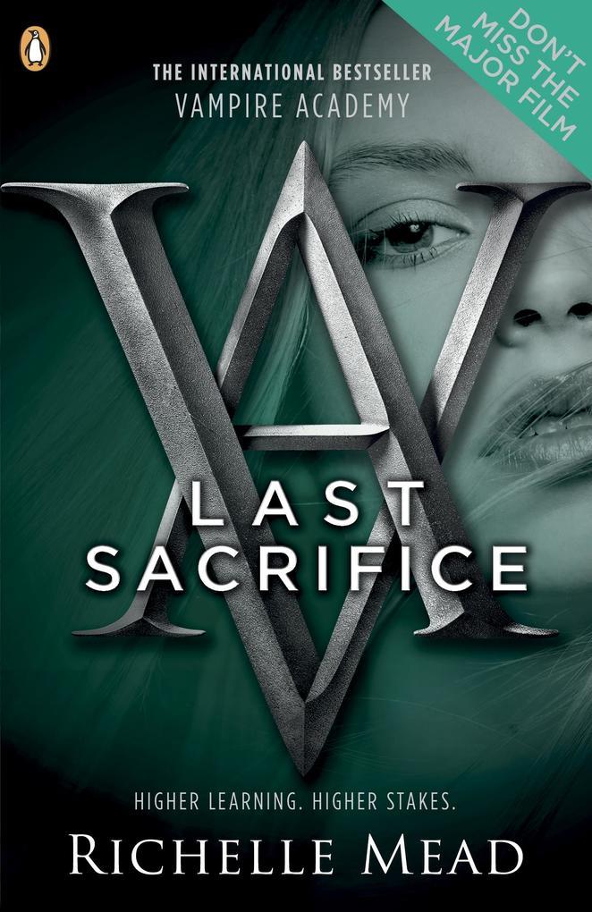 Vampire Academy: Last Sacrifice (book 6)