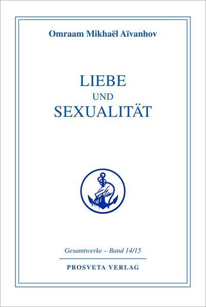 Liebe und Sexualität