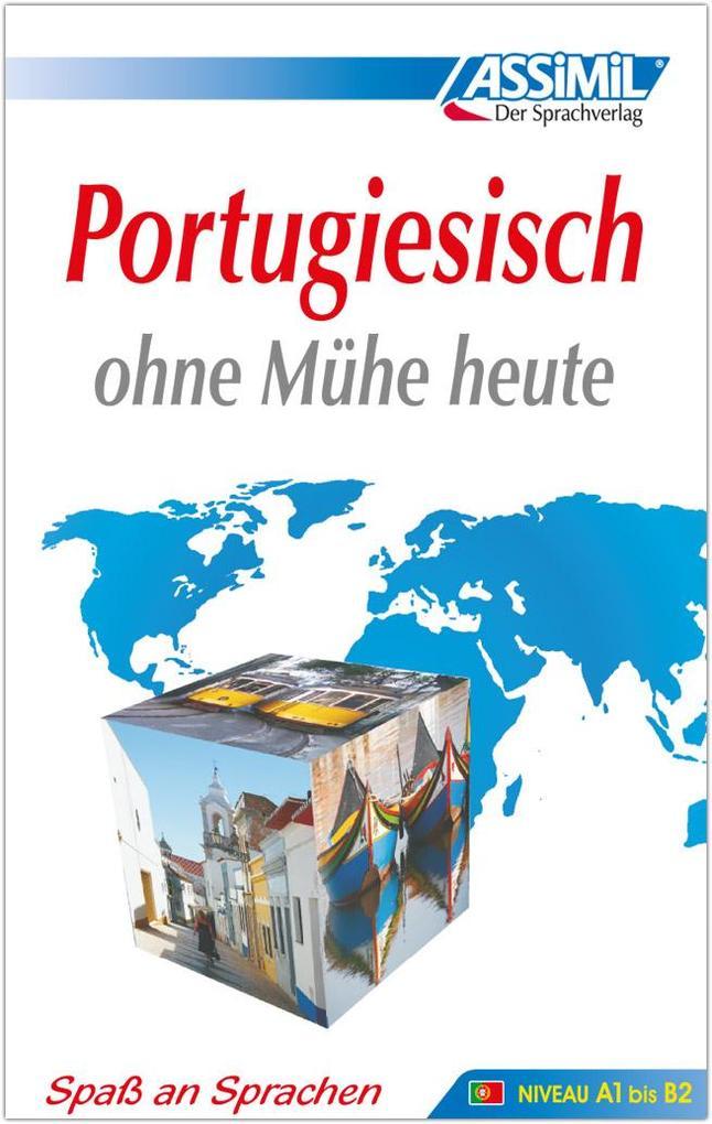 Assimil. Portugiesisch ohne Mühe heute. Lehrbuch