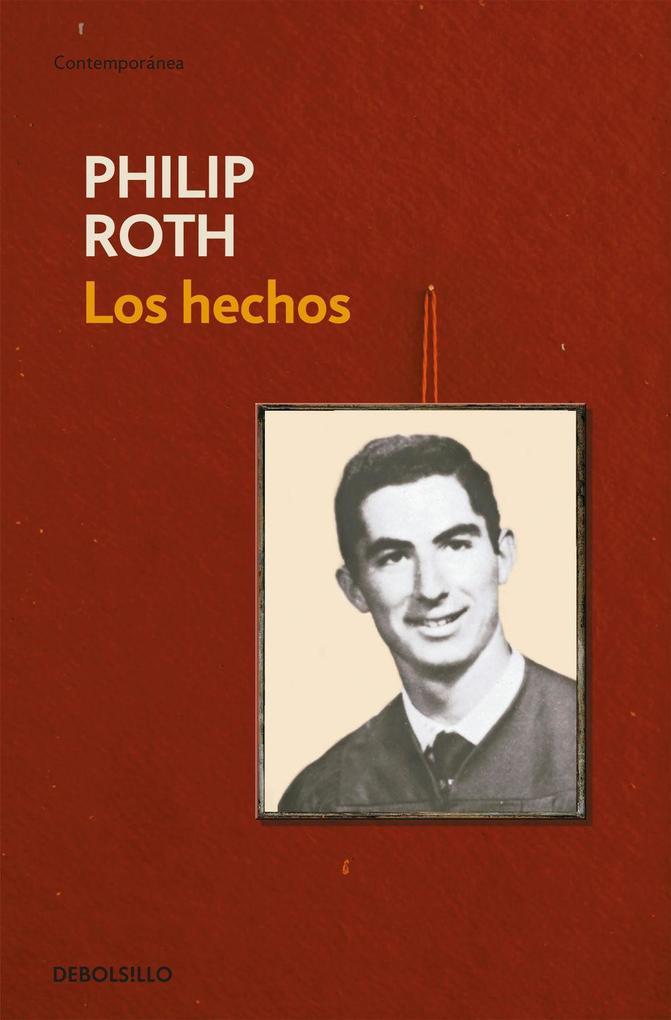 Los hechos : autobiografía de un novelista