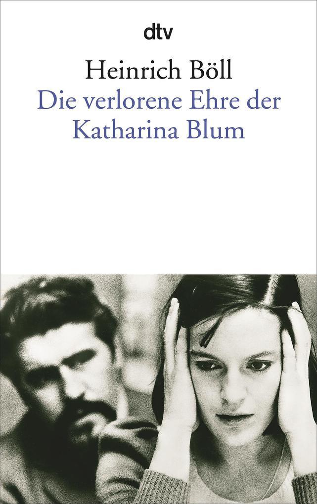 Die verlorene Ehre der Katharina Blum