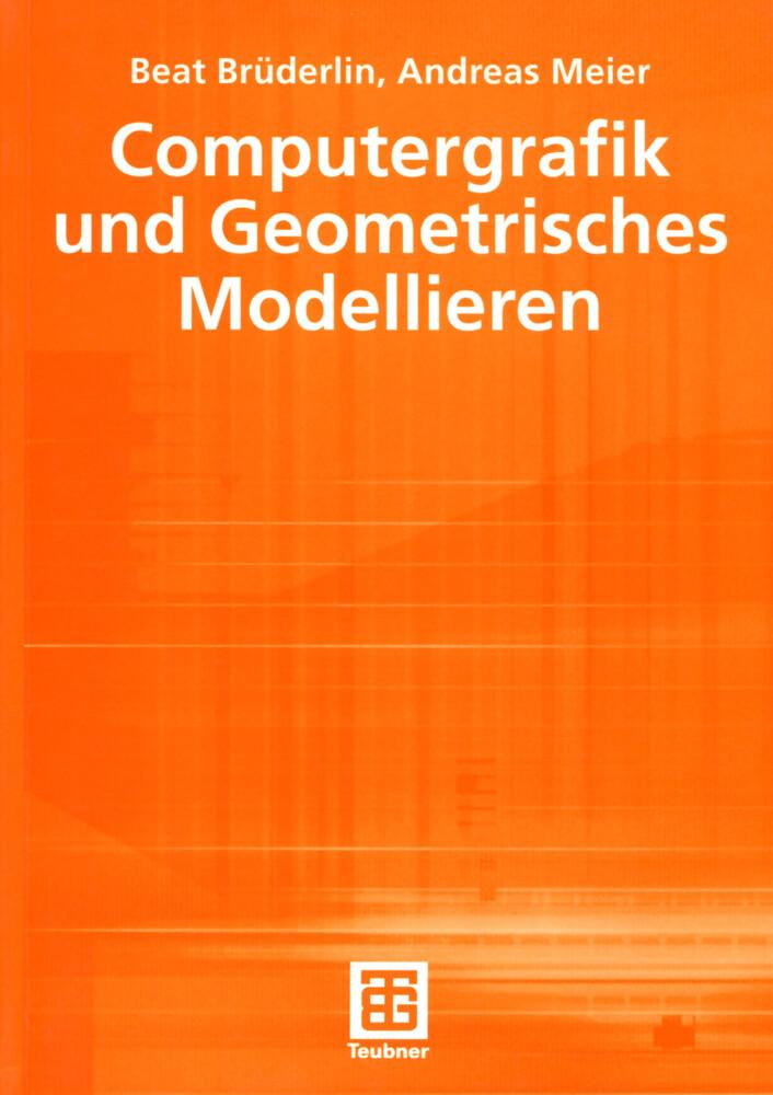 Computergrafik und Geometrisches Modellieren