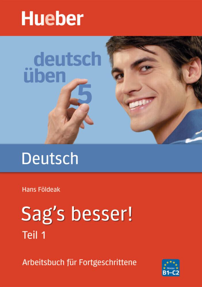 Deutsch üben 05. Sag's besser 1