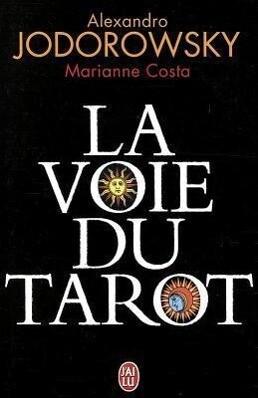 La Voie Du Tarot