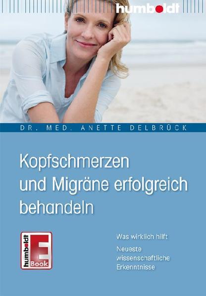 Kopfschmerzen und Migräne erfolgreich behandeln