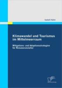 Klimawandel und Tourismus im Mittelmeerraum