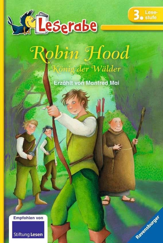 Robin Hood, König der Wälder - Leserabe 3. Klasse - Erstlesebuch für Kinder ab 8 Jahren