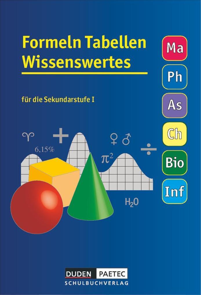 Formeln, Tabellen, Wissenswertes für die Sekundarstufe I. RSR