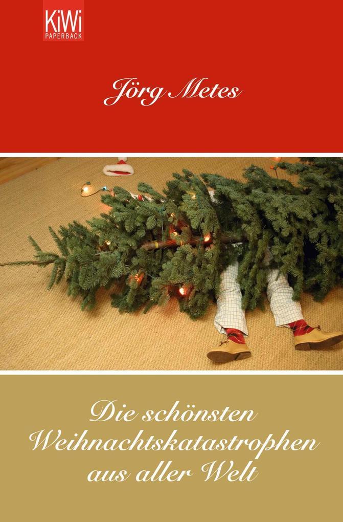 Die schönsten Weihnachtskatastrophen aus aller Welt