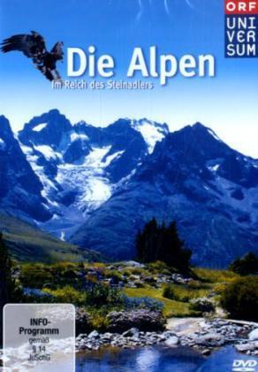 Die Alpen - Im Reich des Steinadlers