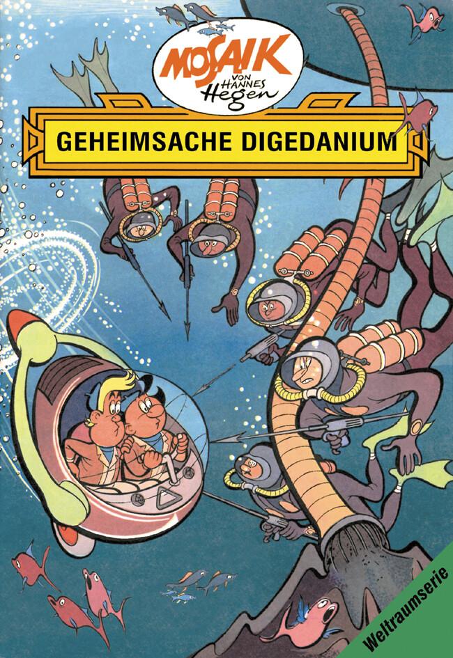 Die Digedags. Weltraum-Serie 03. Geheimsache Digedanium