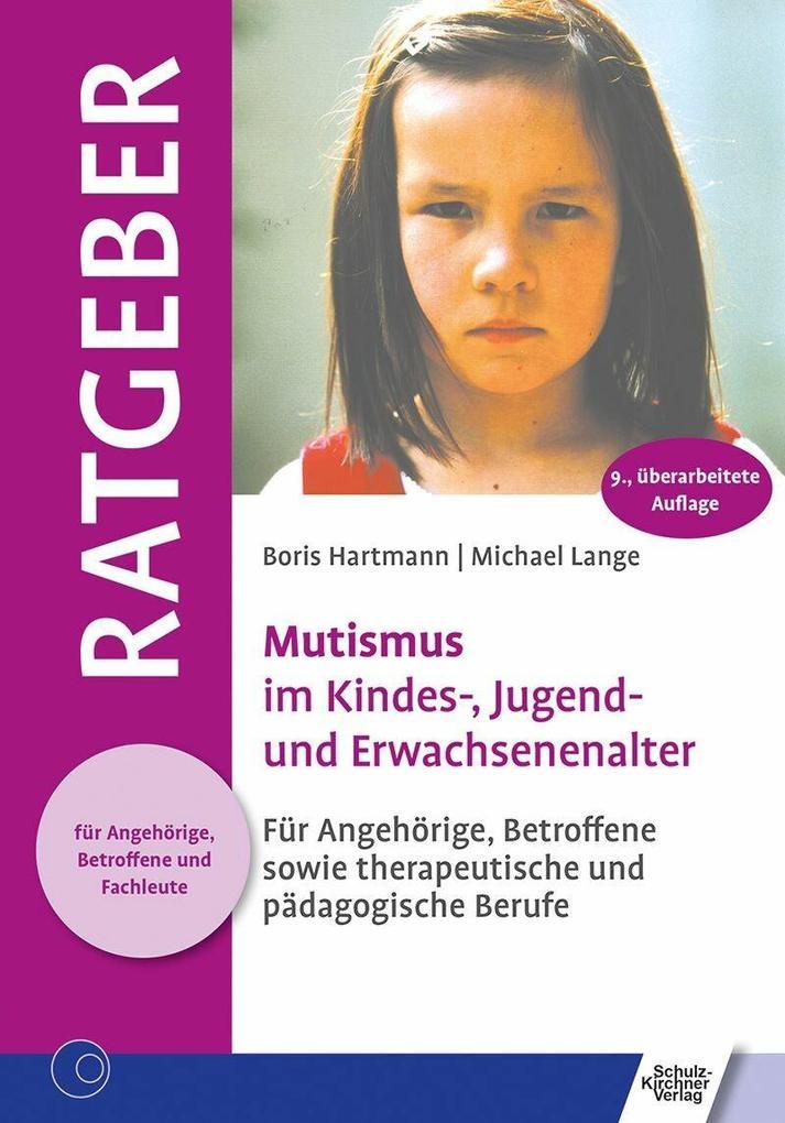 Mutismus im Kindes-, Jugend- und Erwachsenenalter