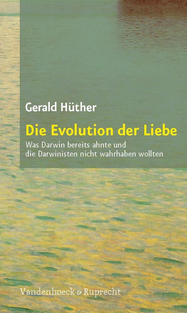 Die Evolution der Liebe