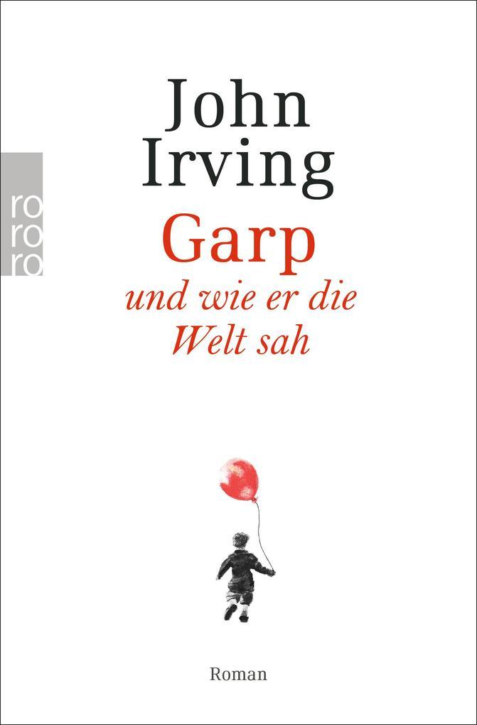 Garp und wie er die Welt sah