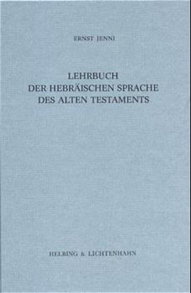 Lehrbuch der hebräischen Sprache des Alten Testaments