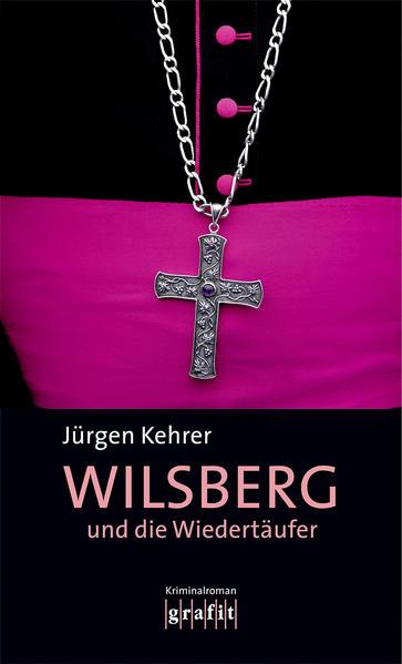 Wilsberg und die Wiedertäufer