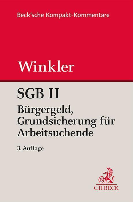 SGB II Bürgergeld. Grundsicherung für Arbeitsuchende