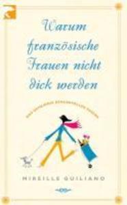 Warum französische Frauen nicht dick werden