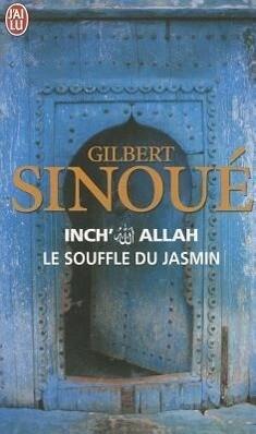 Inch' Allah - Le Souffle Du Jasmin