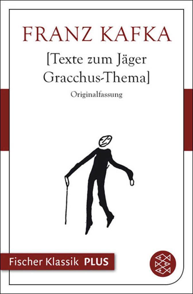 Texte zum Jäger Gracchus-Thema