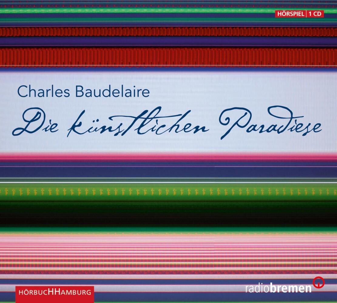 Die künstlichen Paradiese, 1 Audio-CD