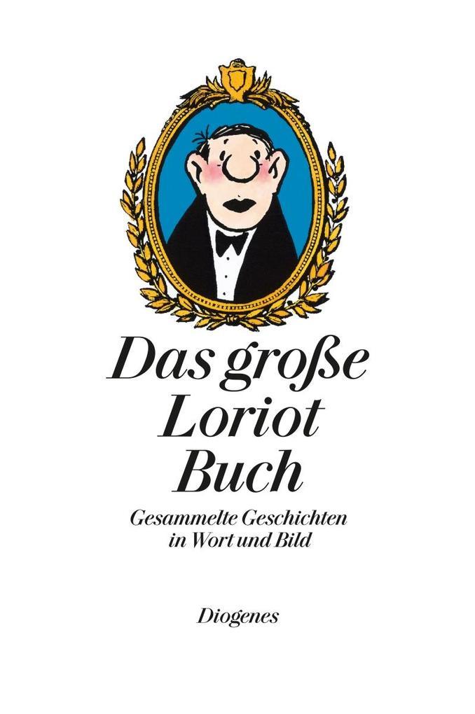 Das große Loriot Buch