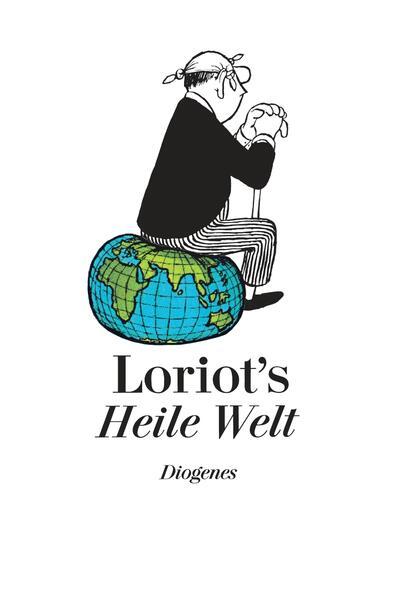 Loriots heile Welt