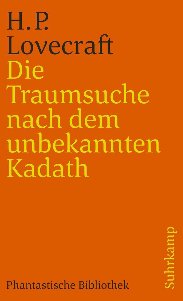 Die Traumsuche nach dem unbekannten Kadath