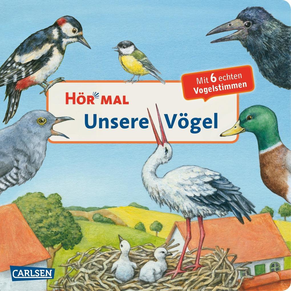 Hör mal (Soundbuch): Unsere Vögel