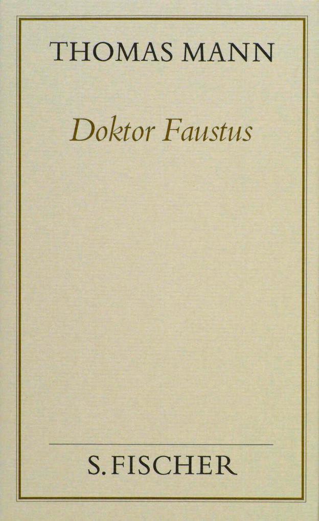 Doktor Faustus (Frankfurter Ausgabe Band 1)