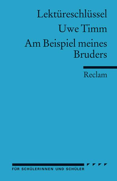 Am Beispiel meines Bruders. Lektüreschlüssel für Schüler