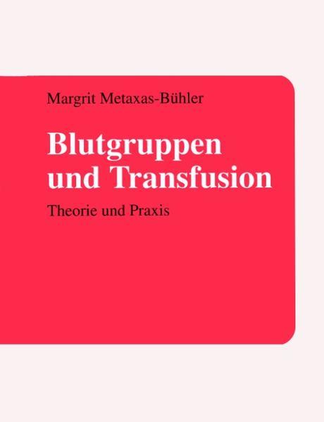 Blutgruppen und Transfusion