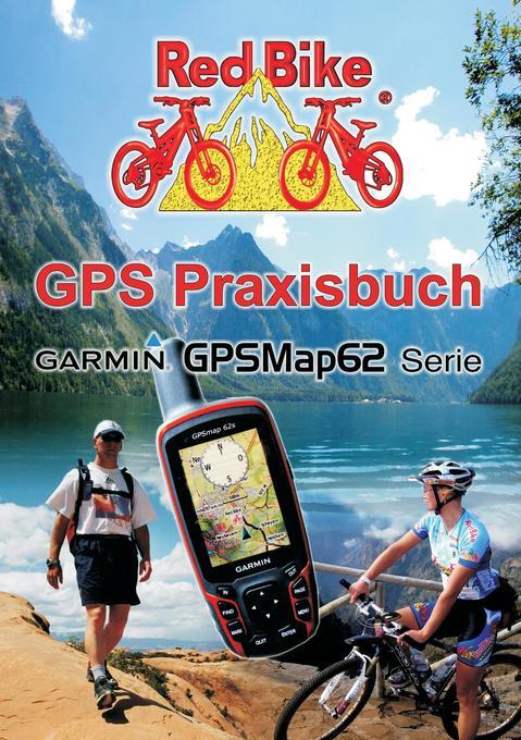 GPS Praxisbuch Garmin GPSMap62