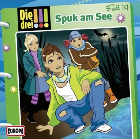 Die drei !!! 14. Spuk am See (drei Ausrufezeichen)